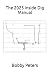 The 2025 Inside Dig Manual