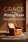 Grace In The Wait...