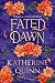 Fated Dawn (Stolen Midnights, #2)