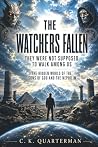 THE WATCHERS FALL...