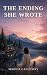 The Ending She Wrote: A Cle...