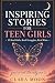 Inspiring Stories for Teen ...