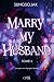 Marry My Husband, T.2