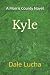 Kyle: A Morris County Novel