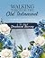 Walking Through the Old Testament: A 31-Day Devotional Journey