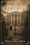 Visions of Evergreen