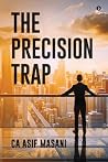The Precision Trap