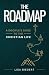 The Roadmap A Disciple's Guide to the Christian Life by Lisa Biegert
