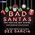 Bad Santas: A Festive ASF S...