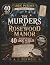 The Murders at Rosewood Man...