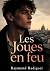 Les Joues en feu