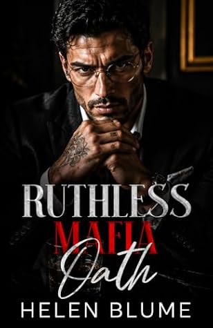 Ruthless Mafia Oath: A Forced Proximity Mafia Romance