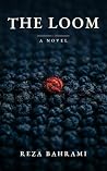 The Loom: A Novel