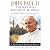 John Paul II: The Pope Who ...