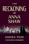 The Reckoning of Anna Shaw (The Falkland Saga Book 2)