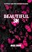 BEAUTIFUL SIN by MISS RAMA