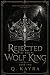 REJECTED BY THE WOLF KING: ...