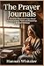 The Prayer Journals by Hannah Whitaker