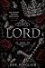 Lord: You thought you were ...
