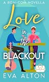 Love in the Blackout (Tales of Love and Lattes, #0)