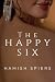 The Happy Six: A story of h...