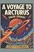 A Voyage to Arcturus: A Cos...