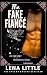 The FAKE FIANCÉ by Lena Little The FAKE FIANCÉ by Lena Little