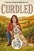 Curdled (Quinn Brightly Coz...