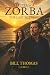 A LETTER FOR ZORBA: The Las...