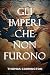 Gli imperi che non furono -...