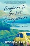 Nowhere to Go but Everywhere