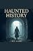Haunted History