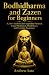 Bodhidharma and Zazen for Beginners by Andrew Sato