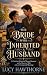 The Bride Who Inherited a Husband by Lucy Hawthorne