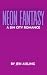 Neon Fantasy: A Sin City Ro...