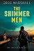 The Shimmer Men