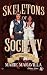 Skeletons of Society: Toxic...
