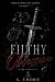 FILTHY OBSESSION: I WOULD B...