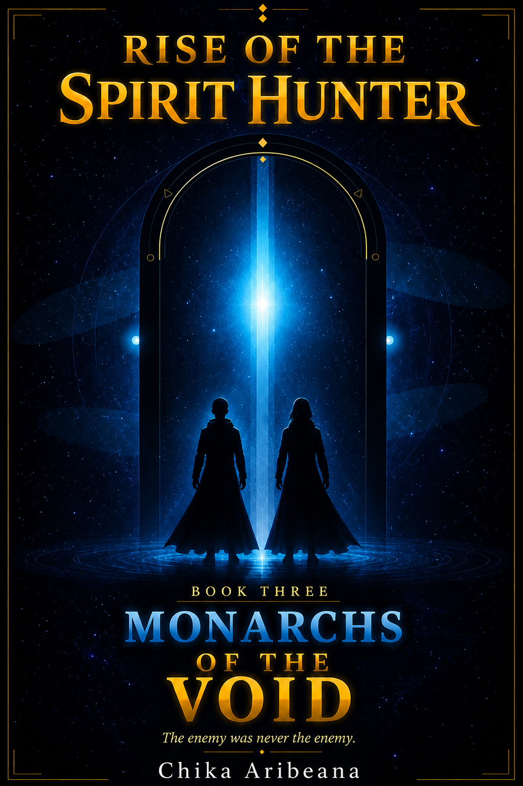 Rise of the Spirit Hunter - Book 3: Monarchs of the Void: A LitRPG Dungeon Awakening Adventure (Spirit Hunter Saga)