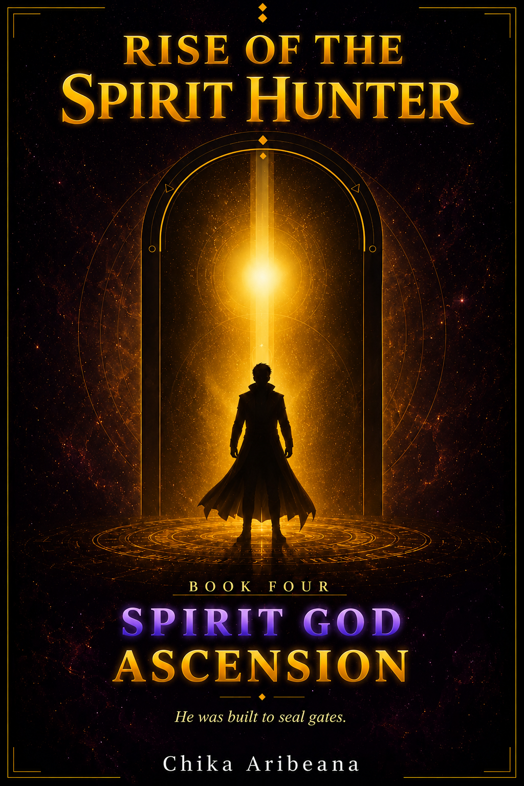 Rise of the Spirit Hunter - Book 4: Spirit God Ascension: A LitRPG Dungeon Awakening Adventure (Spirit Hunter Saga)