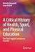 A Critical History of Healt...