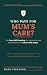 Who Pays for Mum's Care?: N...