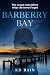 Barberry Bay (Secrets of th...