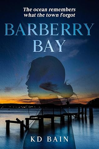 Barberry Bay (Secrets of the Bay, #1)