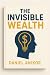 THE INVINSIBLE WEALTH