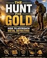 The Hunt for Gold...