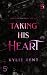 Taking His Heart (Owning Vegas 2nd Gen Book 5)