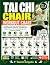Tai Chi Chair Workout Chart...