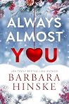 Always Almost You