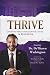 THRIVE: Breaking Free from ...